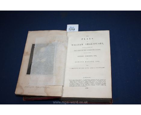 A hide bound Volume, "The Plays of William Shakespeare", George Stevens, Esq. and Edmund Malone, Esq. with a sketch of his li