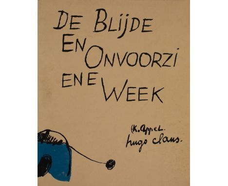 Facsimile edetion Reflex - Utrecht 1979. Edition with 750 copies.De Blijde en Onvoorziene week Karel Appel en Huge Claus Cobr