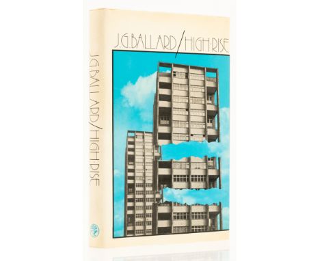 Ballard (J. G.) High-Rise, first edition, original boards, dust-jacket, very light toning, near-fine, 8vo, 1975.