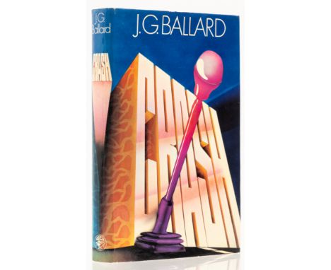 Ballard (J. G.) Crash, first edition, original boards, slight bumping to spine tips and corners, very slight fading along upp