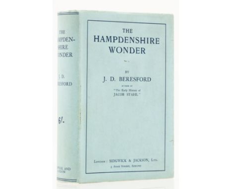 Beresford (J. D.) The Hampdenshire Wonder, first English edition, very faint scattered spotting, original boards, spine foxed