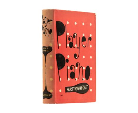 Vonnegut (Kurt) Player Piano, first English edition, original cloth, slight shelf-lean, faint edge-spotting, dust-jacket, lig
