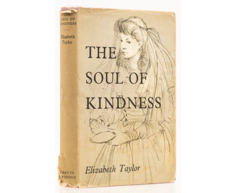 Taylor (Elizabeth) The Soul of Kindness, first edition, signed presentation inscription from the author "Jon and Veronica | w