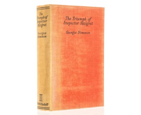 Simenon (Georges) The Triumph of Inspector Maigret, first English edition, 32pp. publisher's adverts at end, light spotting t