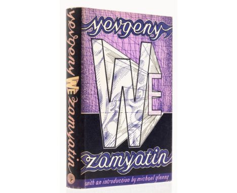 Zamyatin (Yevgeny) We, translated by Bernard Guilbert Guerney, first English edition, original boards, very slight fading to 
