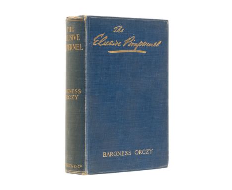 Orczy (Baroness) The Elusive Pimpernel, first edition, half-title, 32pp. advertisements at end, endpapers browned, original c