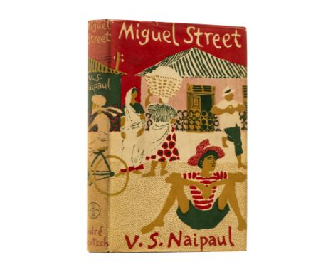 Naipaul (V. S.) Miguel Street, first edition, original boards, dust-jacket, light toning to spine, minor chipping to spine ti