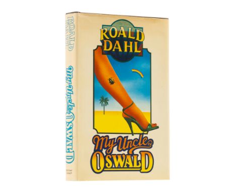 Dahl (Roald) My Uncle Oswald, first edition, signed presentation inscription from the author "To Libby &amp; Vic" to front fr