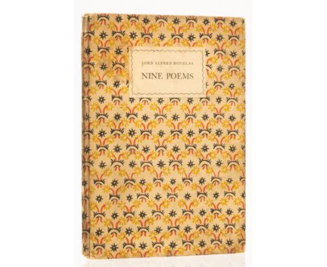 Douglas (Lord Alfred) Nine Poems, first edition, one of 50 copies, signed presentation inscription from the author "Francis, 