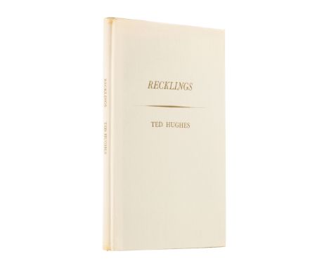 Hughes (Ted) Recklings, one of 150 copies signed by the author, jacket edges lightly toned, otherwise a fine copy, 1966; Crow