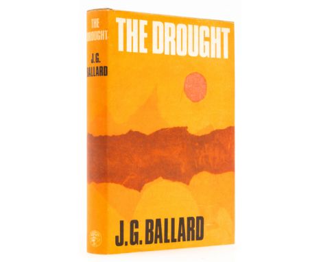 Ballard (J. G.) The Drought, first edition, faint spotting to endpapers, original boards, bump to foot of spine, very slight 