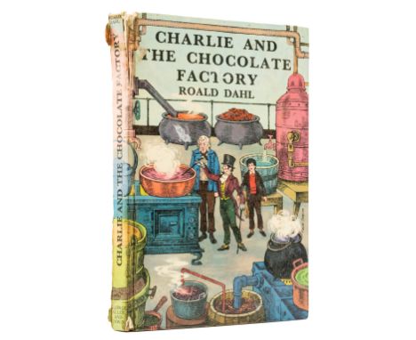 Dahl (Roald) Charlie and the Chocolate Factory, first English edition, signed presentation inscription from the author "to Vi