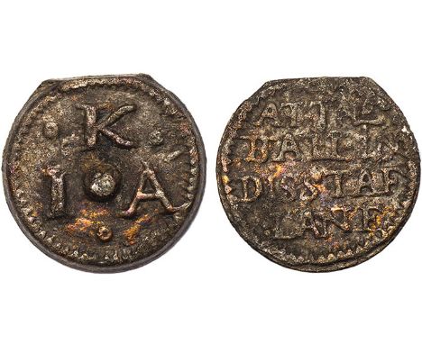 SEVENTEENTH CENTURY TOKENS, London, Distaff Lane (5): farthing, in lead alloy, K above I.A, rev. AT THE/BALL IN/DISSTAF/LANE 