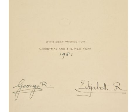 George VI (King of the United Kingdom &amp; His Consort Queen Elizabeth). Christmas card signed, 1951, folded off-white card 