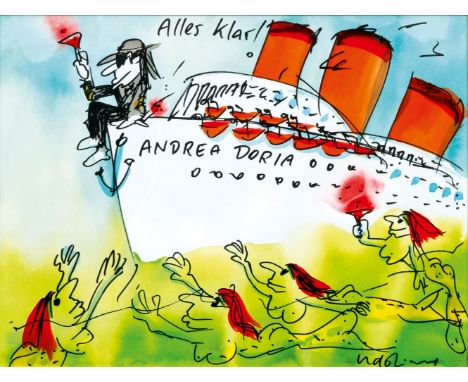 Udo Lindenberg (Gronau/Westfalen 1946). Alles klar Andrea Doria. Unikat. Aquarell über Filzstift. 35 x 47 cm. R. u. sign. Udo