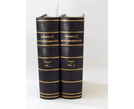 Nottingham Interest
Bailey, Thomas
"Annals of Nottinghamshire, History of the County of Nottingham including the Borough", 2 