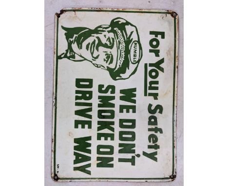 A late 20th century 'For Your Safety We Don't Smoke on Drive Way' enamel advertising sign 25.5cm h x 35.5cm w Location: 