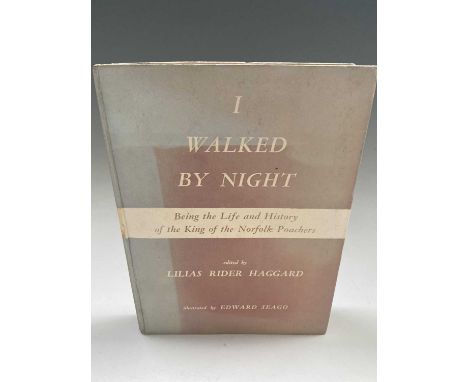 'I Walked By Night: Being the Life and History of the King of the Norfolk Poachers.' Cheap edition, edited by Lilias Rider Ha