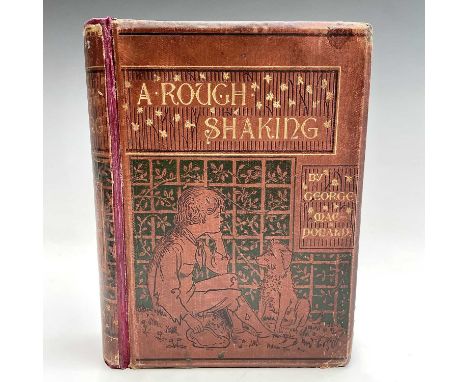 GEORGE MACDONALD. 'A Rough Shaking,' first edition, decorative boards, frontispiece illustration, graphite markings to pasted
