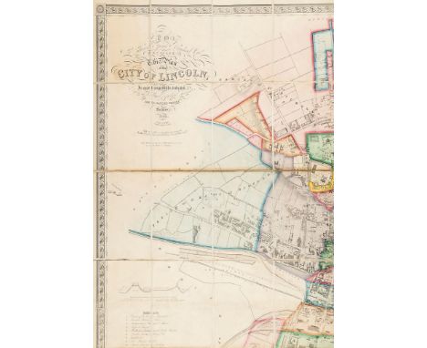 Lincolnshire.- Padley (James Sandby) - Plan of the City of Lincoln, dedicated to Sir Edward Ffrench Bromhead, Bart., the new 