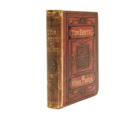 [Clemens (Samuel Langhorne)], “Mark Twain”. - The Adventures of Tom Sawyer,  first edition,  half-title, 1p. advertisements, 