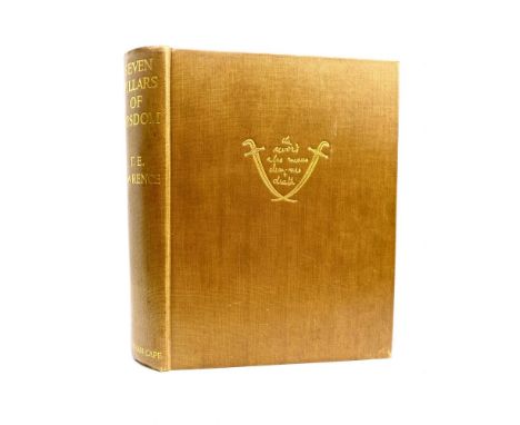 LAWRENCE, T. E. Seven Pillars of Wisdom, first trade edition, tall 8vo (26cm), publisher's tan buckram lettered in gilt, untr