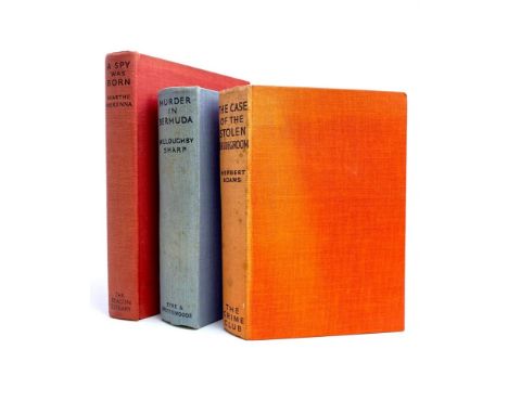 CRIME &amp; DETECTIVE FICTION. A collection of three books comprising: SHARP, Willoughby. Murder in Bermuda, first edition, L