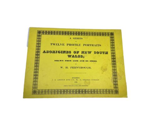 FERNYHOUGH, W. H. A Series of Twelve Profile Portraits of Aborigines of New South Wales, a facsimile of the first edition [Sy