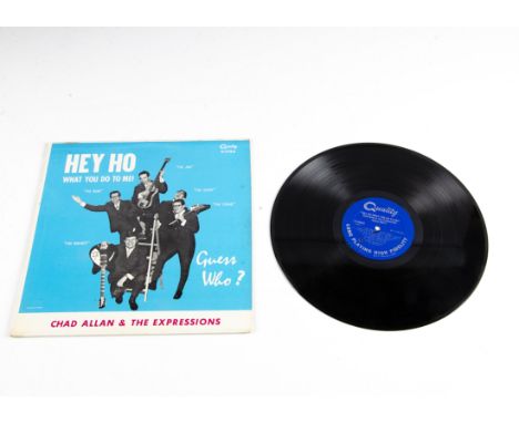 Chad Allan &amp; The Expressions LP, Hey Ho What You Do To Me LP - Original Canadian Release on Quality (V 1764) - small Impo