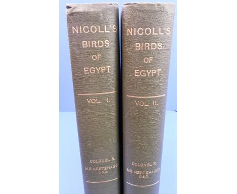 'Nicoll's Birds of Egypt' by Colonel R. Meinertzhagen D.S.O. (Hugh Rees Ltd, Regent St., London 1930) two volumes with colour