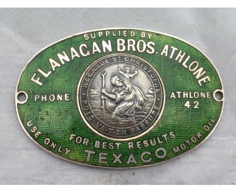 An oval enamel supplier's dash plaque for Flannigan Brothers, Athlone, for better results use only Texaco Motor Oil.