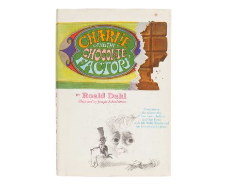 DAHL, Roald (1916-1990). Charlie and the Chocolate Factory. New York: Alfred A. Knopf, 1964.8vo. Half-title, illustrations by