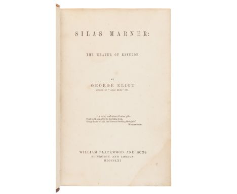 ELIOT, George (1819-1880). Silas Marner: The Weaver of Raveloe. Edinburgh &amp; London: William Blackwood and Sons, 1861.&nbs