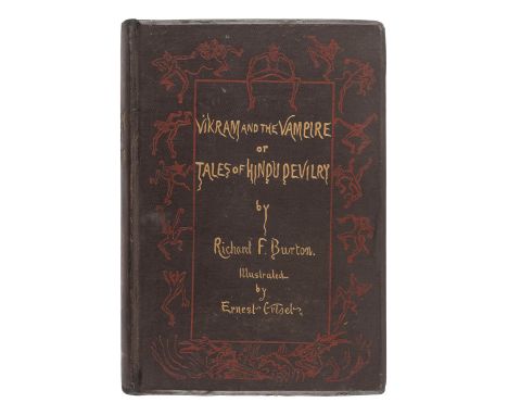 BURTON, Richard Francis, Sir (1821-1890). Vikram and the Vampire or Tales of Hindu Devilry. London: Longmans, Green, and Co.,