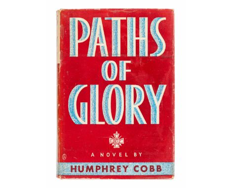 COBB, Humphrey (1899-1944). Paths of Glory. New York: The Viking Press, 1935.8vo. Original red and blue gilt-stamped cloth (s