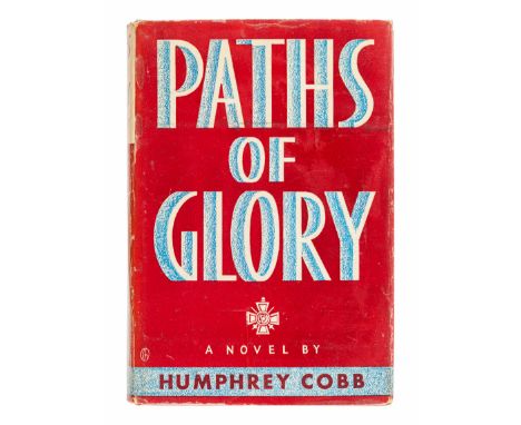 COBB, Humphrey (1899-1944). Paths of Glory. New York: The Viking Press, 1935.8vo. Original red and blue gilt-stamped cloth (s