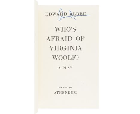 ALBEE, Edward (1928-2016). Who's Afraid of Virginia Woolf? New York: Atheneum, 1962.8vo. Original black cloth gilt (spine ver