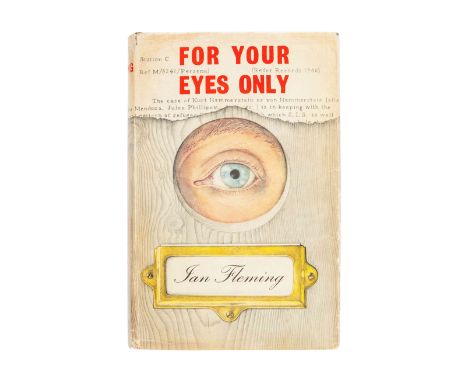 FLEMING, Ian (1908-1964). For Your Eyes Only. London: Jonathan Cape, 1960.8vo. Original black boards stamped in white and sil