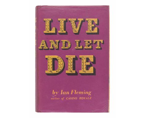 FLEMING, Ian (1908-1964). Live and Let Die. London: Jonathan Cape, 1954.8vo. Original black cloth, lettered and stamped in gi