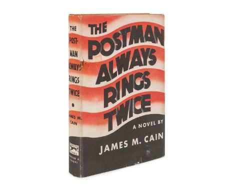 CAIN, James Mallahan (1892-1977). The Postman Always Rings Twice. New York: Alfred A. Knopf, 1934.8vo. Original publisher's o