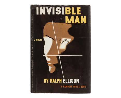ELLISON, Ralph (1914-1994). Invisible Man. New York: Random House, 1952.8vo. Original two-toned cloth (some minor rubbing to 