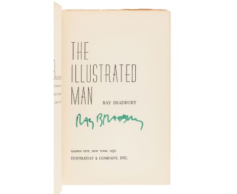 BRADBURY, Ray (1920-2012). The Illustrated Man. Garden City: Doubleday &amp; Company, Inc., 1951.8vo. Original publisher's cr