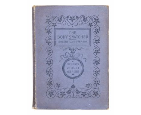 STEVENSON, Robert Louis (1850-1894). The Body Snatcher. New York: The Merriam Company, [1895].12mo. 4 illustrated plates. Ori