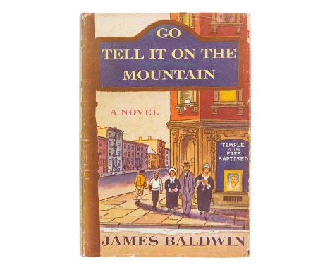 BALDWIN, James (1924-1987). Go Tell It On the Mountain. New York: Alfred A. Knopf, 1953.8vo. Orange gilt-lettered cloth, top 