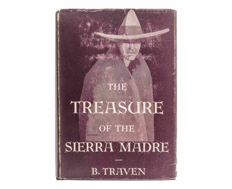 TRAVEN B. (1882-1969). Treasure of the Sierra Madre. New York: Alfred A. Knopf, 1935.8vo. Original black cloth, gilt-lettered