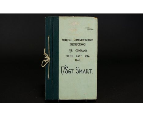 Wartime Interest. A First edition May 1944 of ''Medical Administrative Instructions'' issued by Air Command South East Asia t