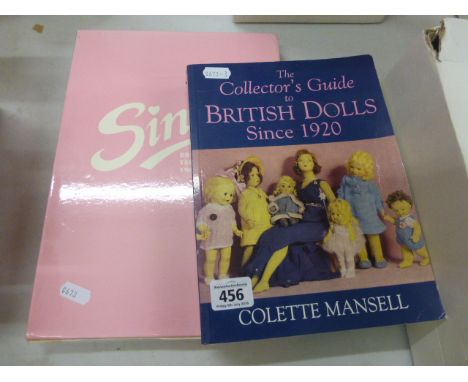 Colette Mansell The Collector's Guide to British Dolls since 1920 book plus The History of Sindy book by Colette Mansell