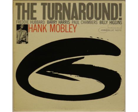 HANK MOBLEY - THE TURNAROUND (BLP 4186) - 1st US mono pressing of the 1965 LP also featuring Freddie Hubbard, Barry Harris, P