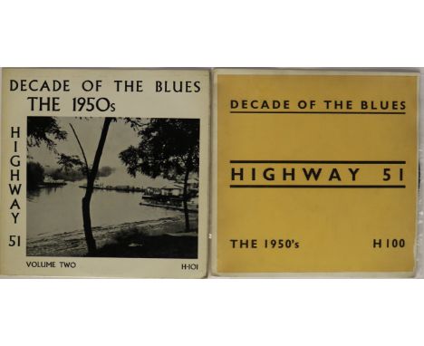 HIGHWAY 51 - DECADE OF THE BLUES - 2 x super LPs released on minute label Highway 51. Titles are (The 1950s) Volume 1 (H-100 