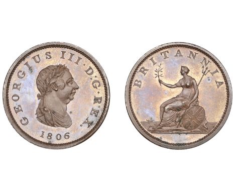 George III (1760-1820), Soho Mint, Birmingham, Proof Halfpenny, 1806 (late Soho), in bronzed-copper, laureate bust right, wre